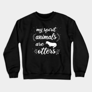 Women otters saying girls pun art Crewneck Sweatshirt